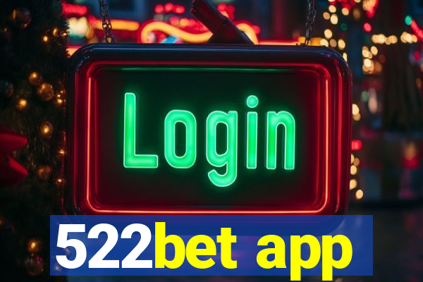 522bet app